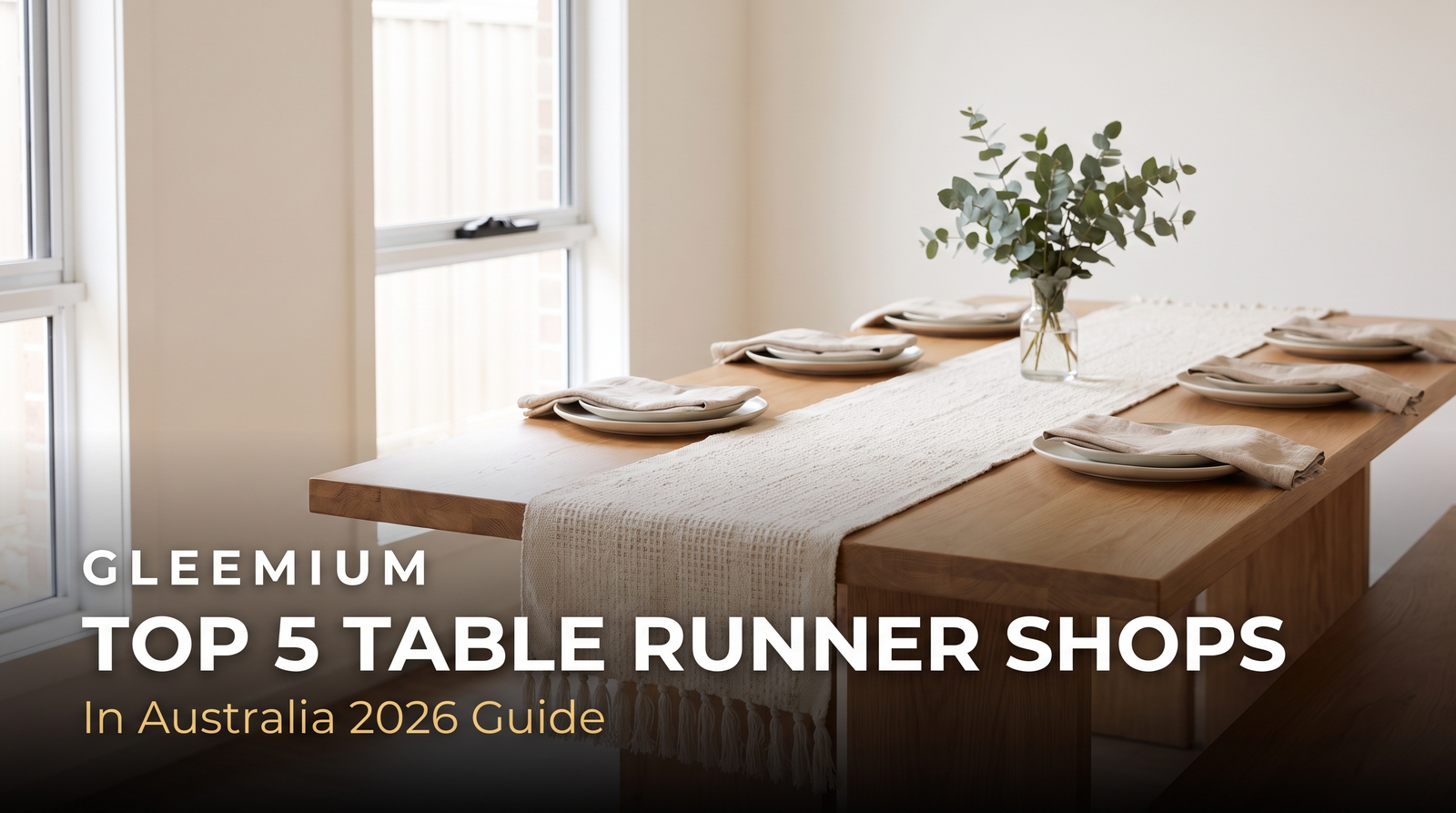 Top 5 table runner shops in Australia - handwoven cotton table runner on an oak dining table
