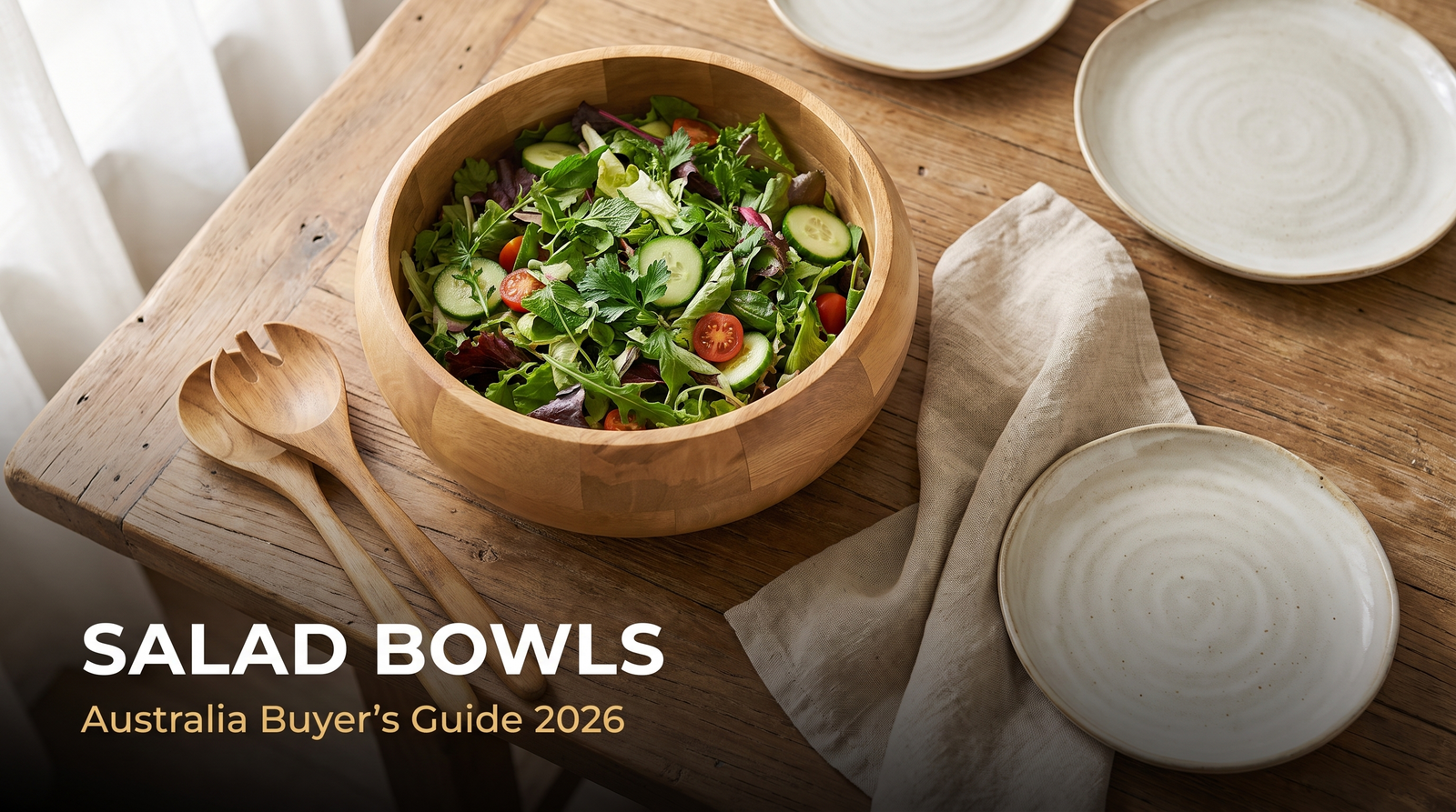 Wooden salad bowl filled with garden salad on an Australian dining table - salad bowls buyer's guide 2026